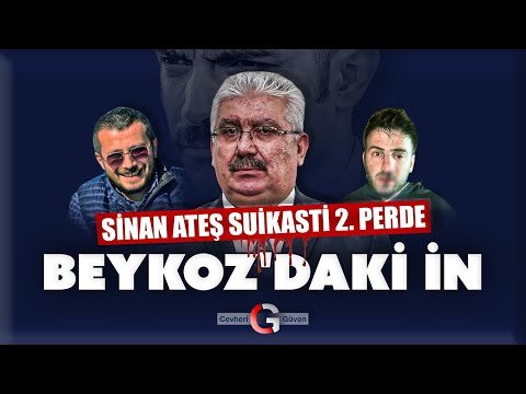 SİNAN ATEŞ SUİKASTİ 2. PERDE: İN